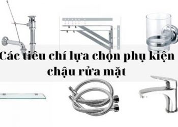Huong-dan-lua-chon-phu-kien-chau-rua-mat-hop-ly